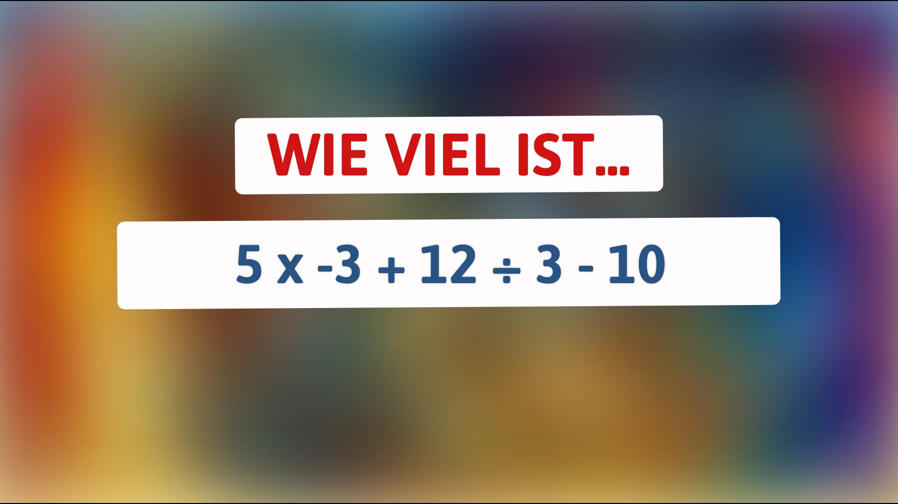 Nur 1 % der Menschen können dieses Mathe-Rätsel sofort lösen: Kannst du es?"