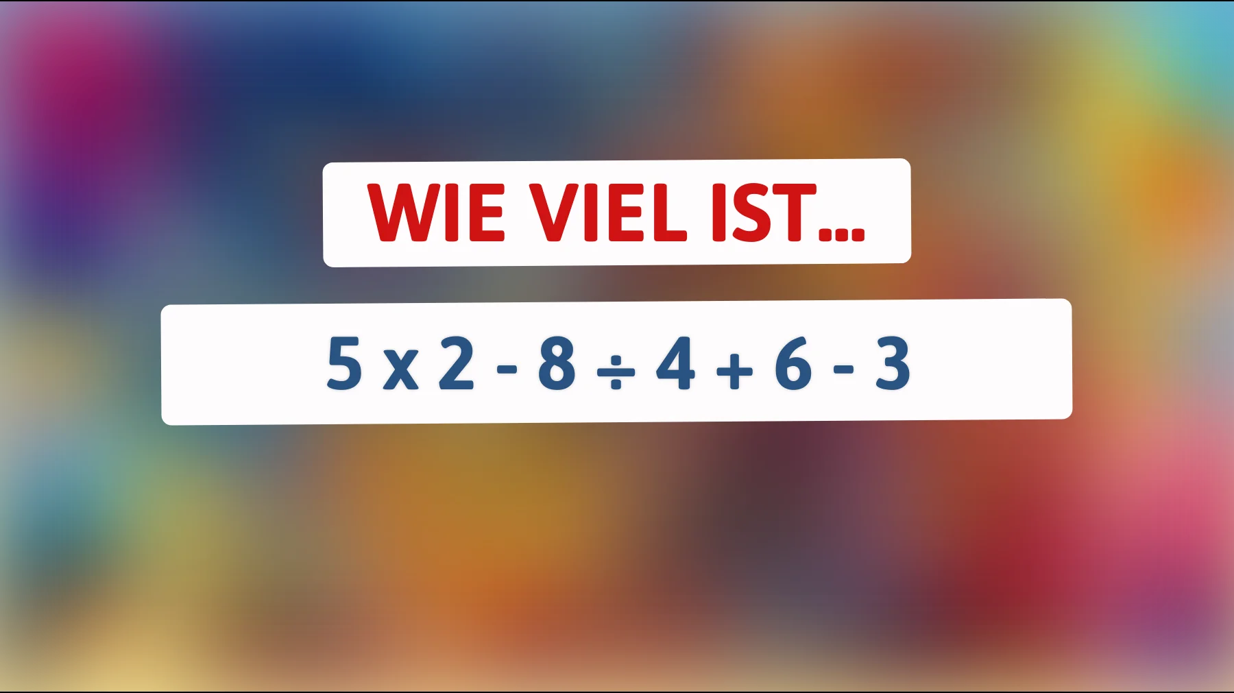 Nur die klügsten Köpfe können dieses Mathe-Rätsel auf den ersten Blick lösen: Schaffst du es?"