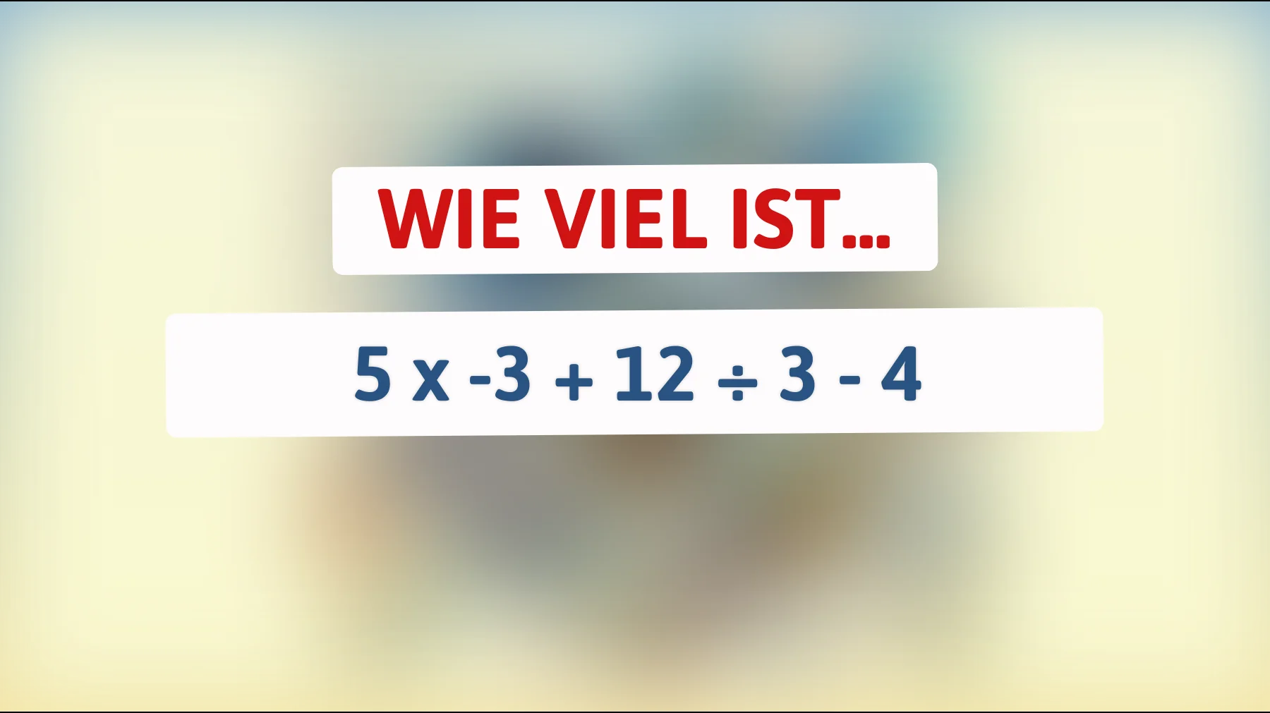 Nur 1% der Leser können dieses mathematische Rätsel lösen! Kannst du die Lösung finden?"