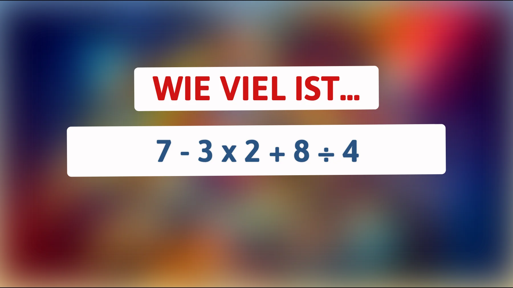 Nur 1% der Menschen kommen auf die richtige Lösung: Kannst du dieses mathematische Rätsel knacken?"
